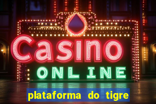 plataforma do tigre de 5 reais